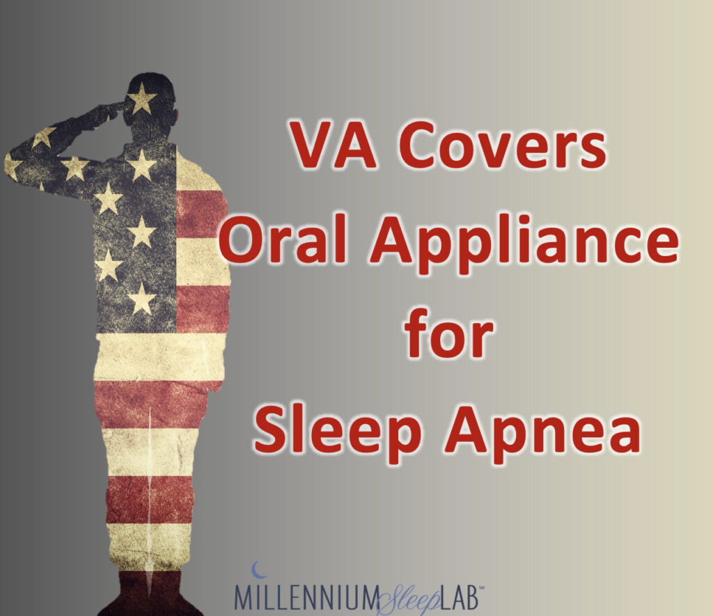 Veterans can Choose Oral Appliance to Treat Sleep Apnea instead of CPAP